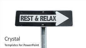  Presentation with rest - Cool new slide deck with rest relax direction sign isolated backdrop and a white colored foreground