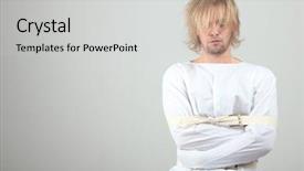  Presentation with mentally - Cool new presentation design with restraint - mentally ill man in strait-jacket backdrop and a light gray colored foreground