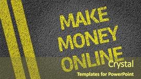  Presentation with money online - Slide set consisting of rich data - make money online written background and a tawny brown colored foreground
