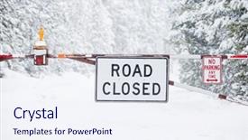  Presentation with closed - PPT theme consisting of road closed sign blocking dangerous background and a  colored foreground