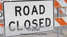  Presentation with closed - Amazing theme having road closed sign backdrop and a light gray colored foreground