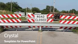  Presentation with closed - Amazing PPT layouts having road closed sign backdrop and a gray colored foreground