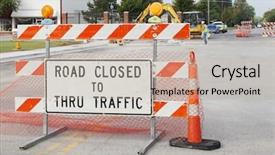  Presentation with closed - Presentation design having road closed sign background and a soft green colored foreground