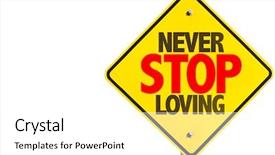  Presentation with indiana jones never stop exploring - PPT theme enhanced with road recovery mental - never stop loving sign isolated background and a white colored foreground