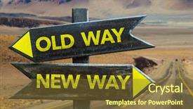  Presentation with old way new way - Presentation theme with road signs - old way - new way background and a tawny brown colored foreground