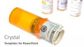  Presentation with pill bottle - Theme enhanced with rolled-up-cash-inside background and a white colored foreground