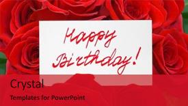  Presentation with happy birthday card - Audience pleasing PPT theme consisting of roses and card happy birthday backdrop and a crimson colored foreground