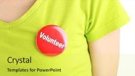 Presentation with volunteer - Colorful slide set enhanced with identification badge - round volunteer button on shirt backdrop and a yellow colored foreground