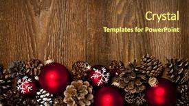  Presentation with rustic wood - Amazing PPT theme having rustic wood background with christmas ornaments and pine cones backdrop and a tawny brown colored foreground