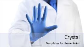  Presentation with safety - Audience pleasing PPT layouts consisting of safety signals - doctor hand in sterile gloves backdrop and a light blue colored foreground