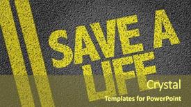  Presentation with save - Colorful PPT theme enhanced with save a life written backdrop and a tawny brown colored foreground