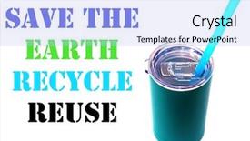  Presentation with earth recycle - Cool new slide set with save the earth recycle reuse backdrop and a light blue colored foreground
