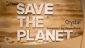  Presentation with save the planet - Beautiful PPT theme featuring save the planet words made backdrop and a coral colored foreground