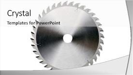  Presentation with blade - Audience pleasing PPT theme consisting of saw blade on white background backdrop and a white colored foreground