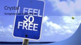  Presentation with free - Cool new presentation design with say no - i feel so free sign backdrop and a cobalt blue colored foreground