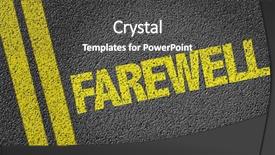  Presentation with farewell - PPT theme featuring saying good bye - farewell written on the road background and a dark gray colored foreground