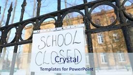  Presentation with closed - PPT layouts enhanced with school closed due to heavy background and a sky blue colored foreground