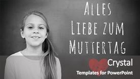  Presentation with mothers day - Beautiful PPT theme featuring schoolchild with blackboard against german mothers day message backdrop and a dark gray colored foreground