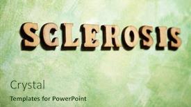  Presentation with sclerosis - Audience pleasing slide deck consisting of sclerosis-word-on-a-green backdrop and a mint green colored foreground