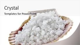  Presentation with crystals - PPT layouts consisting of sea salt crystals background and a white colored foreground
