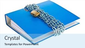  Presentation with data privacy - Audience pleasing PPT layouts consisting of secure folder - filing with chain and padlock backdrop and a light blue colored foreground