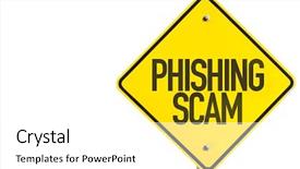  Presentation with scam - PPT theme having security awareness - phishing scam sign isolated background and a white colored foreground