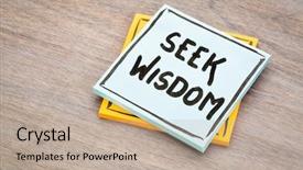  Presentation with wisdom - Slide set featuring seek wisdom advice or reminder background and a  colored foreground
