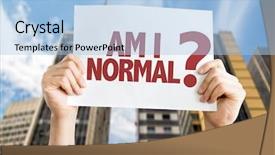  Presentation with normal - Beautiful presentation design featuring self awareness - am i normal placard backdrop and a light blue colored foreground
