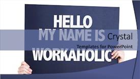  Presentation with name - Slide deck featuring self dependent - hello my name is workaholic background and a ocean colored foreground