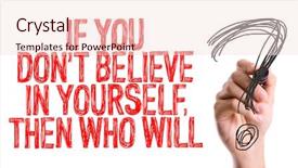  Presentation with believe - Cool new presentation with self esteem - hand with marker writing if backdrop and a lemonade colored foreground