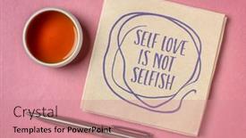  Presentation with self love - Audience pleasing theme consisting of self-love-is-not-selfish backdrop and a coral colored foreground