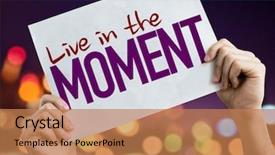  Presentation with story - Theme consisting of self story - live in the moment placard background and a coral colored foreground