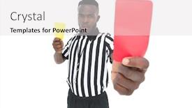  Presentation with referee - PPT theme having serious referee showing yellow and red card over white background background and a light gray colored foreground