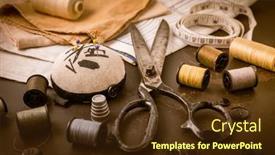  Presentation with sewing tools - Presentation enhanced with sewing-and-craft-tools-old background and a tawny brown colored foreground