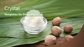  Presentation with butter - PPT theme having shea butter in bowl background and a tawny brown colored foreground