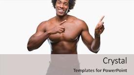  Presentation with afro - PPT theme enhanced with shirtless man showing nude body background and a light gray colored foreground
