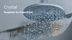  Presentation with save water shower head - Theme enhanced with shower-turned-on-ceiling-shower background and a gray colored foreground