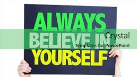  Presentation with believe - PPT layouts with sign saying change - always believe in yourself card background and a shamrock green colored foreground