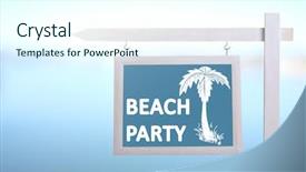  Presentation with signboard - Beautiful PPT layouts featuring signboard with text beach party backdrop and a cool aqua colored foreground