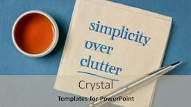  Presentation with clutter - Colorful presentation enhanced with simplicity-over-clutter-inspirational-concept backdrop and a soft green colored foreground
