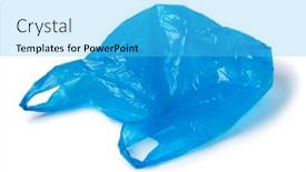  Presentation with plastic bag - PPT layouts enhanced with single-empty-blue-plastic-bag background and a cyan colored foreground