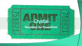  Presentation with ticket - Cool new presentation theme with single green admit one ticket backdrop and a ocean colored foreground