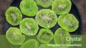  Presentation with kiwi fruit - Amazing presentation design having slices of dried kiwi fruit backdrop and a tawny brown colored foreground