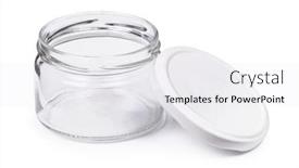  Presentation with lid - Presentation design having small-empty-glass-jar background and a white colored foreground