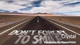  Presentation with forget - Audience pleasing PPT theme consisting of don't forget to smile backdrop and a tawny brown colored foreground