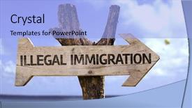  Presentation with reform - Presentation theme having social reform - illegal immigration wooden sign background and a light blue colored foreground