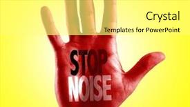  Presentation with noise pollution - Cool new PPT theme with sound pollution - stop noise written on hand backdrop and a white colored foreground