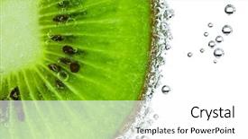  Presentation with kiwi - Audience pleasing theme consisting of sparkling water - sliced kiwi covered with bubbles backdrop and a white colored foreground