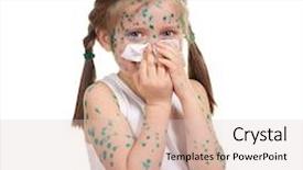  Presentation with sick child - Amazing slide deck having sick child has the virus backdrop and a  colored foreground