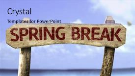  Presentation with spring break - Slides having spring break wooden sign background and a light blue colored foreground